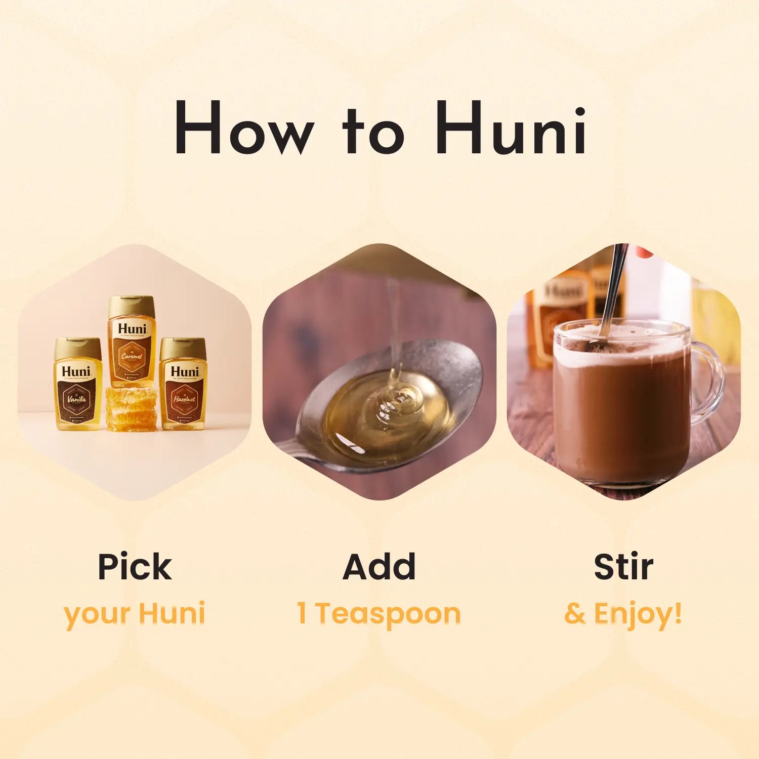 Instructions on how to use Huni product with images of bottles, a spoon, and a cup of coffee.